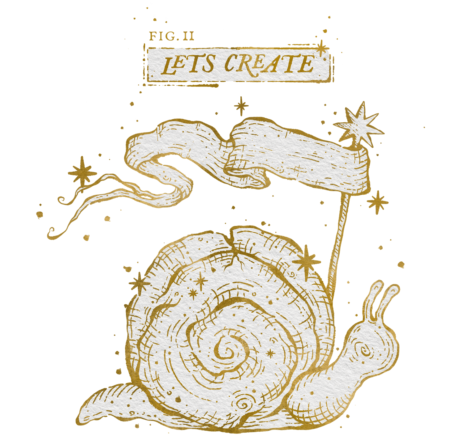 White and gold illustration of a snail with a banner and stars, featuring the text 'FIG.II Let's Create'.